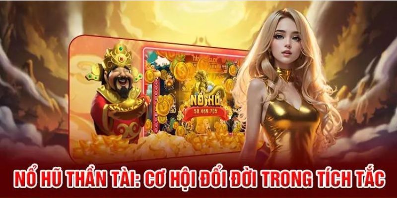 Giới thiệu tựa game nổ hũ hấp dẫn hiện nay