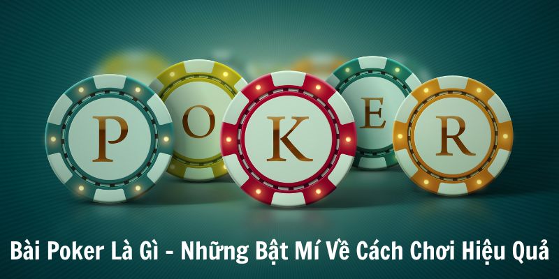 Bài Poker là gì